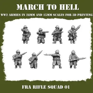 WW2 French Rifleman Squad #1 3DBreeds March to Hell Range for Tabletop Games, Dioramas and Statues, Available in 12mm, 15mm, 20mm, 28mm, 32mm, 32mm heroic, 54mm and 75mm Statue Scale