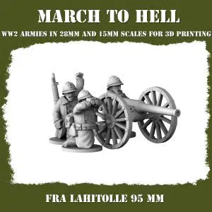 WW2 French Lahitolle 95 mm cannon 3DBreeds March to Hell Range for Tabletop Games, Dioramas and Statues, Available in 12mm, 15mm, 20mm, 28mm, 32mm, 32mm heroic Scale