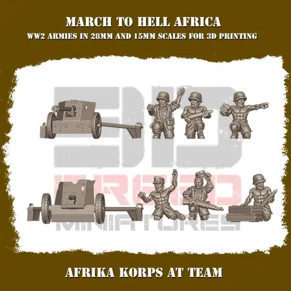 Afrika Korps Nazi German Pak 36 and Pak 40 3DBreeds March to Hell Africa Range for Tabletop Games, Dioramas and Statues, Available in 12mm, 15mm, 20mm, 28mm, 32mm, 32mm heroic Scale