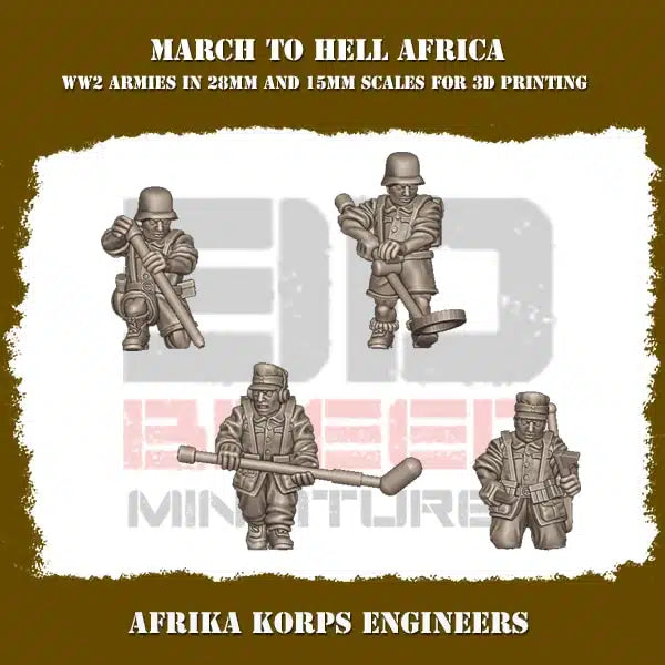 Afrika Korps Nazi German Engineers 3DBreeds March to Hell Africa Range for Tabletop Games, Dioramas and Statues, Available in 12mm, 15mm, 20mm, 28mm, 32mm, 32mm heroic, 54mm and 75mm Statue Scale